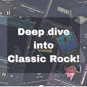 Deep dive into Classic Rock!