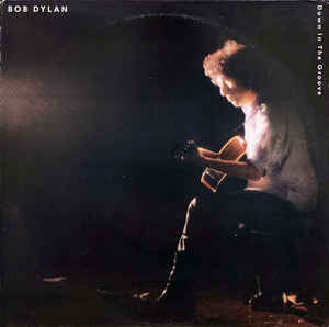 DOWN IN THE GROOVE BY BOB DYLAN