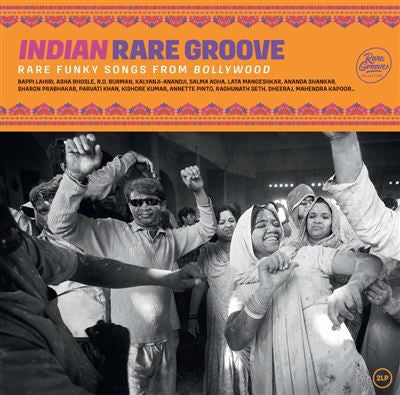 INDIAN RARE GROOVE - (RARE FUNKY SONGS FROM BOLLYWOOD) BY VARIOUS