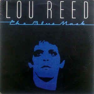 BLUE MASK by LOU REED