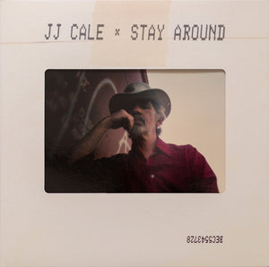 STAY AROUND BY JJ CALE