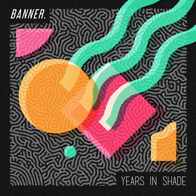 Year In Shade By Banner