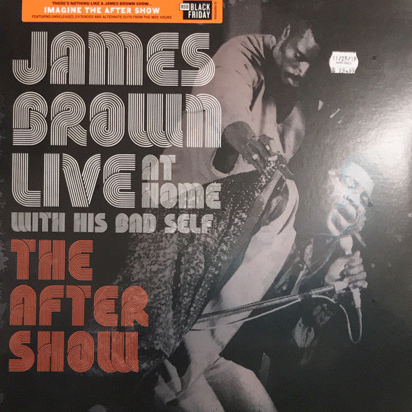 LIVE AT HOME WITH HIS BAD SELF THE AFTER SHOW	BY JAMES BROWN