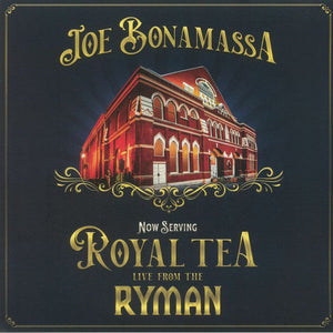 Now Serving: Royal Tea Live From The Ryman By Joe Bonamassa