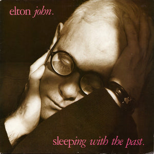SLEEPING WITH THE PAST BY ELTON JOHN