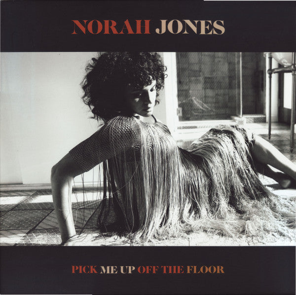 PICK ME UP OFF THE FLOOR by NORAH JONES