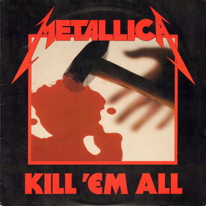 KILL EM ALL by METALLICA