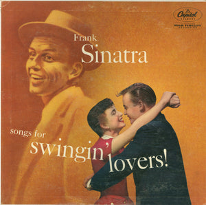 SONGS FOR SWINGINÂ« LOVERS! BY FRANK SINATRA