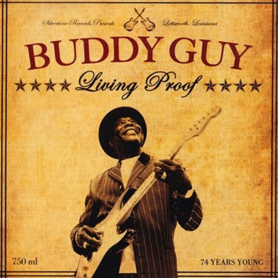 LIVING PROOF BY BUDDY GUY