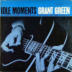 Grant Green -Idle Moments