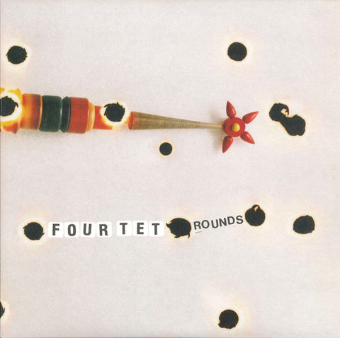 ROUNDS BY FOUR TET