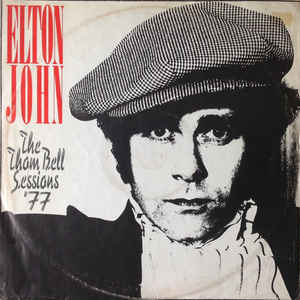 THE THOM BELL SESSIONS ELTON JOHN