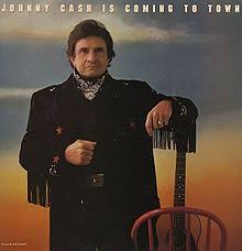 Johnny Cash Is Coming To Town by Johnny Cash